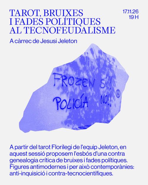 seminari "Tarot, bruixes i fades polítiques al tecnofeudalisme"