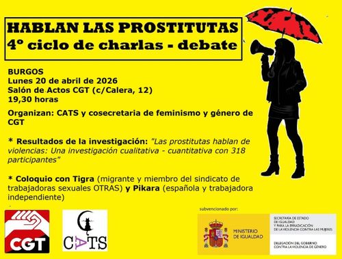 Hablan Las Prostitutas: 4º ciclo de charlas - debate. Burgos.
