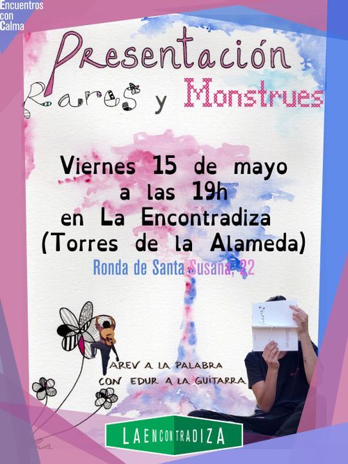 Presentación de "Rares y Monstrues"