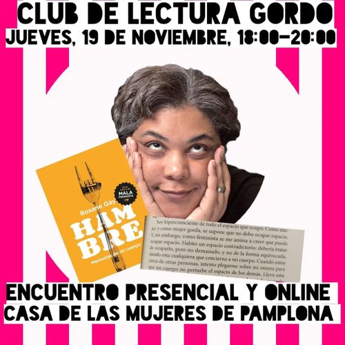 Os invitamos al próximo encuentro del club de lectura gordo de Dekumas LBT donde abordaremos "hambre"