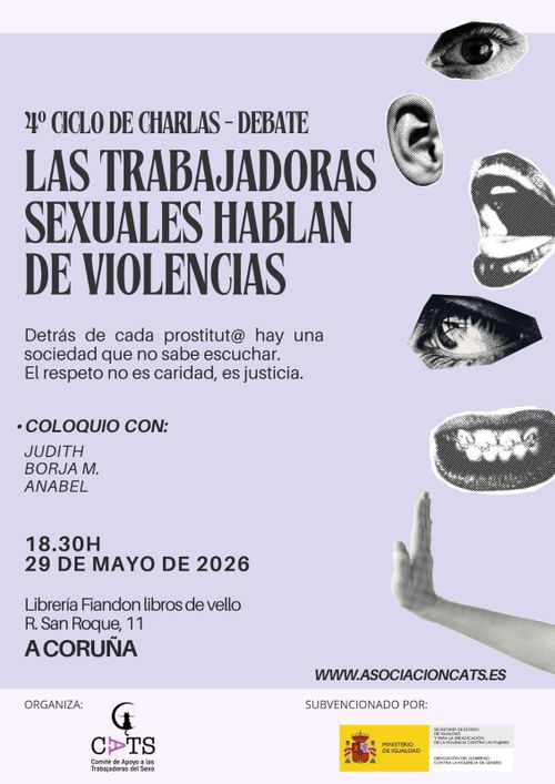 4º Ciclo de charlas-debate: Las Trabajadoras Sexuales Hablan de Violencias (A Coruña)