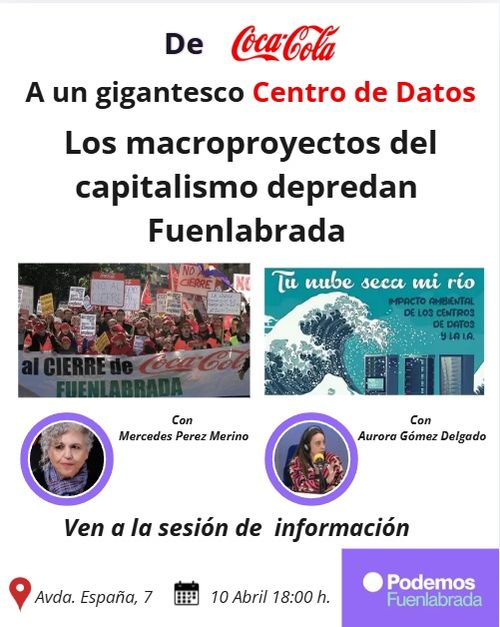 De Coca-Cola a un gigantesco Centro de Datos – Los macroproyectos del capitalismo depredan Fuenlabrada